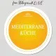 Mediterane Küche - Gewürz-Set, Probierset Aromadosen