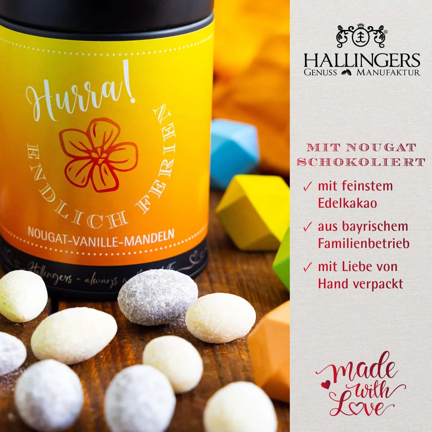 HANDWERK STATT MASSENWARE - Edition \Hurra! Endlich Ferien\: Während andere auf günstige Rezepturen und industrielle Fertigung setzen, überzeugen unsere Nougat-Mandeln durch Tiefe, Finesse und ein Geschmackserlebnis mit Suchtpotenzial